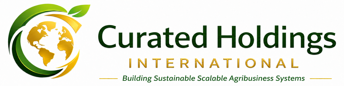 Curated Holdings International — Building Sustainable Scalable Agribusiness Systems